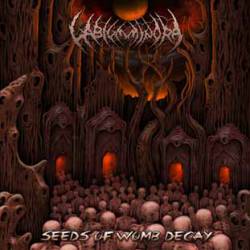 Labium Minora : Seeds of Womb Decay